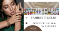 Fashion Jewelry - Creating a Spectacular Look On a Budget