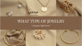 What Type of Jewelry is Popular Right Now?