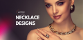 Perfect Necklace Designs to Wear - Necklace for Women