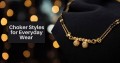 5 Most Appealing Choker Styles for Everyday Wear 