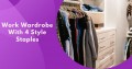 Upgrade Your Work Wardrobe With 4 Style Staples